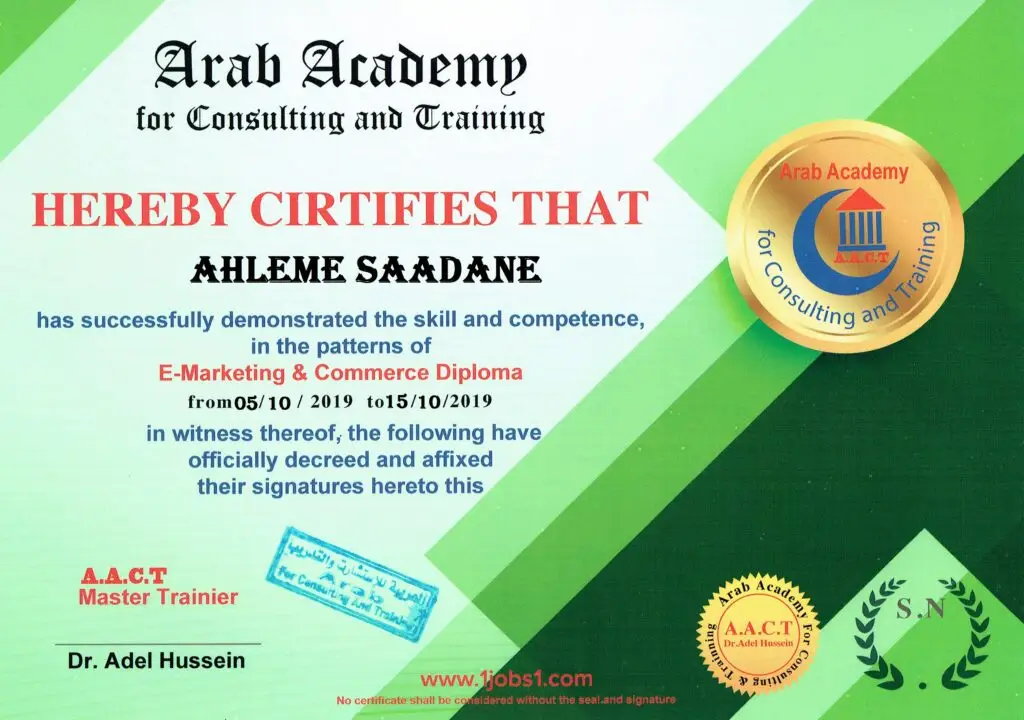 Professional Diploma in E-Marketing & Commerce for Ahlem Saadane from the Arab Academy for Consulting and Training (A.A.C.T).