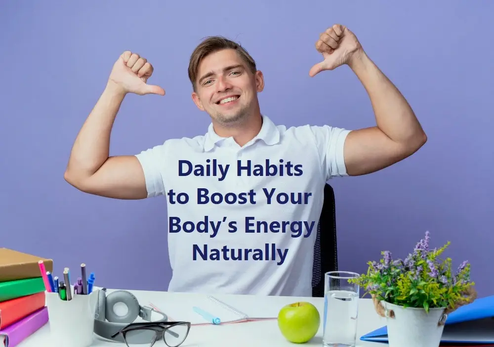 Daily-Habits-to-Boost-Your-Bodys-Energy-Naturally