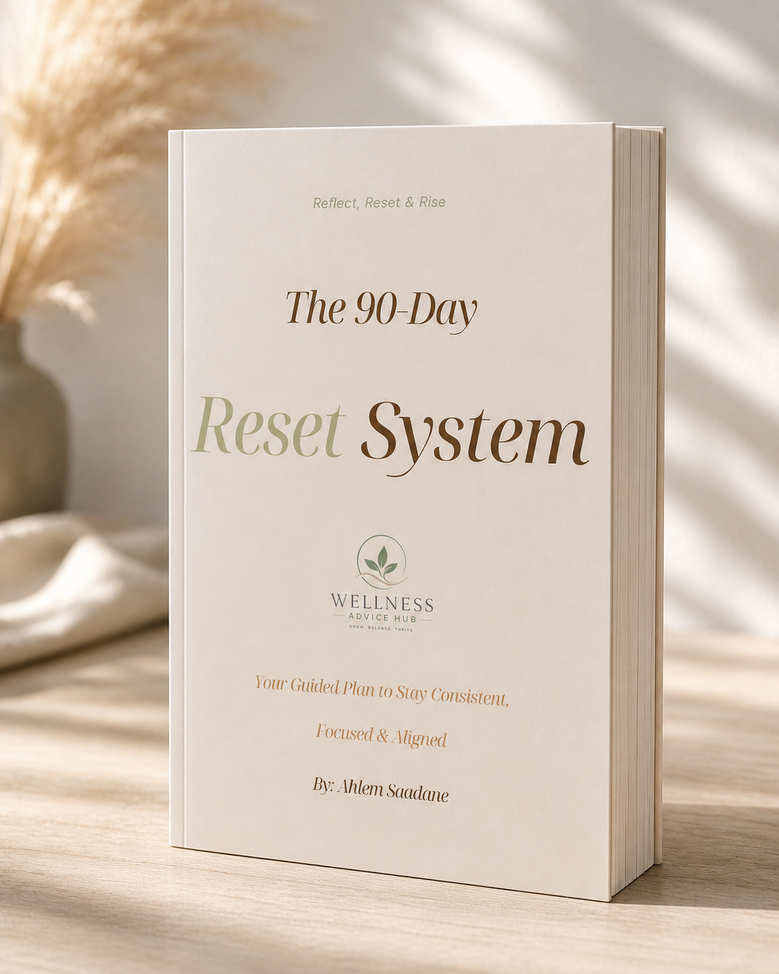 The 90-Day Reset System digital workbook by Ahlem Saadane